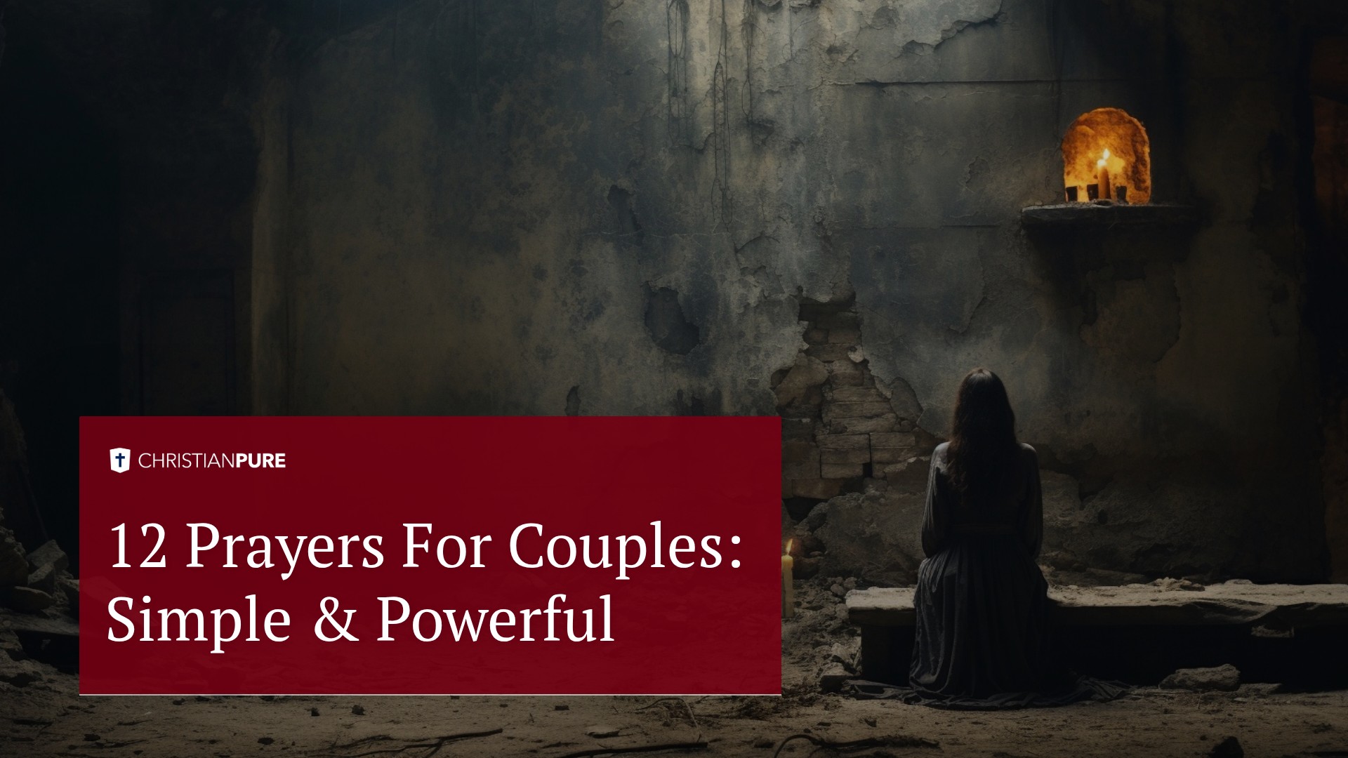 12 Prayers For Couples: Simple & Powerful