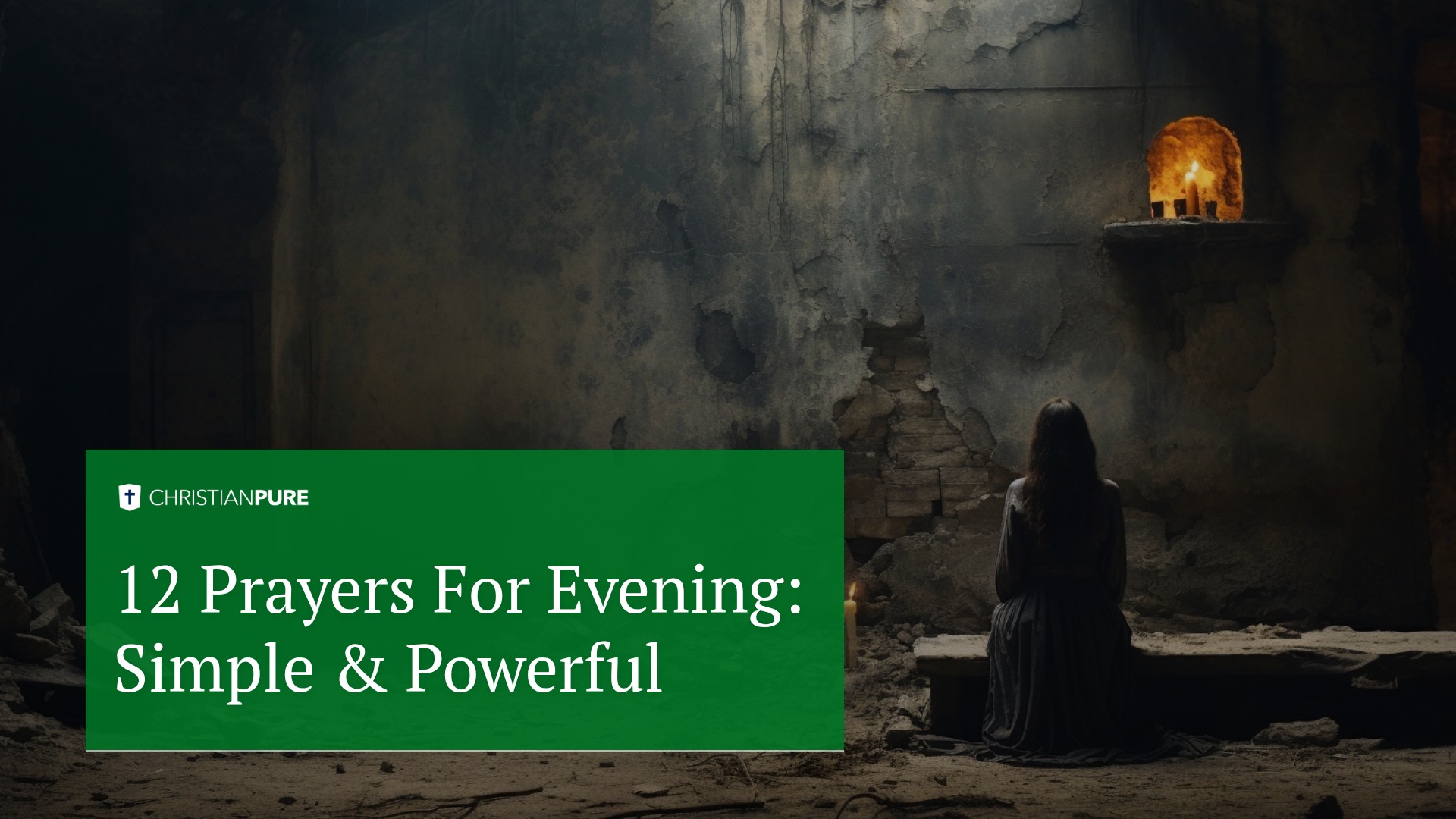 12 Prayers For Evening: Simple & Powerful
