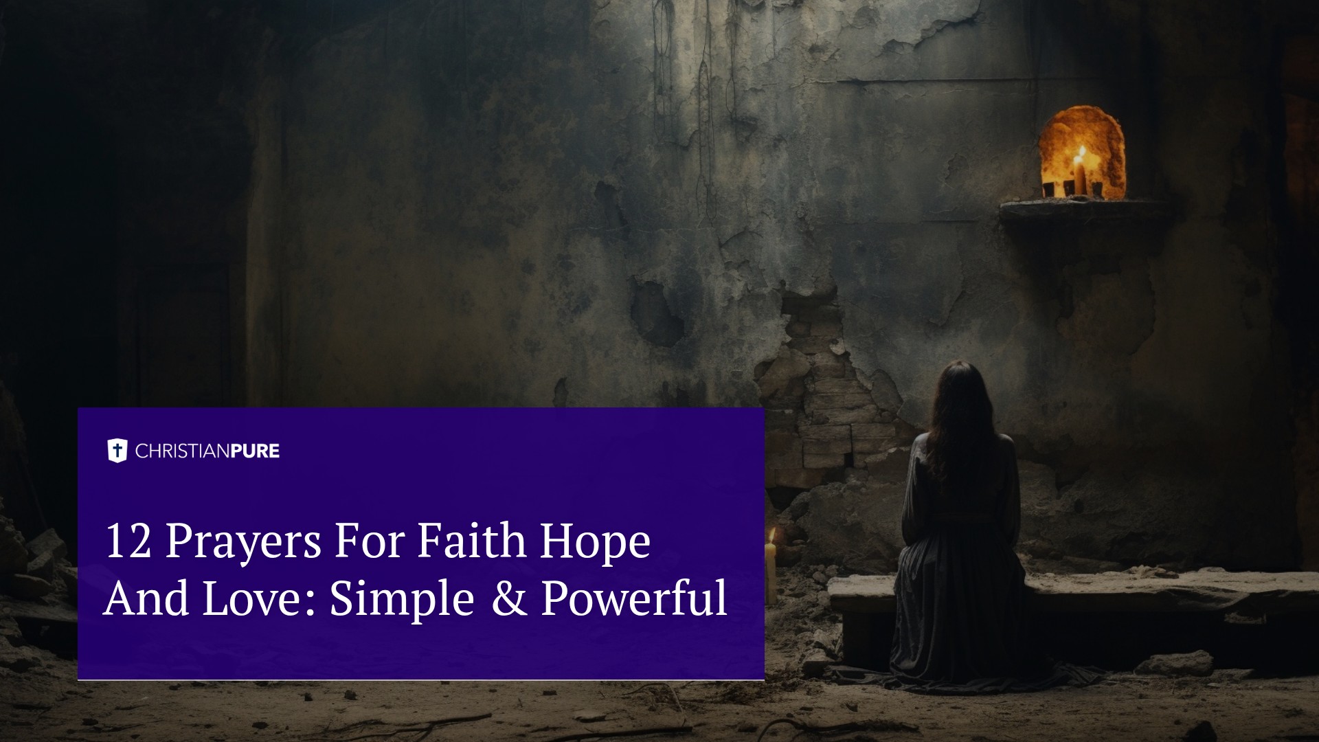 12 Gebete für Glaube, Hoffnung und Liebe: Einfach & Kraftvoll