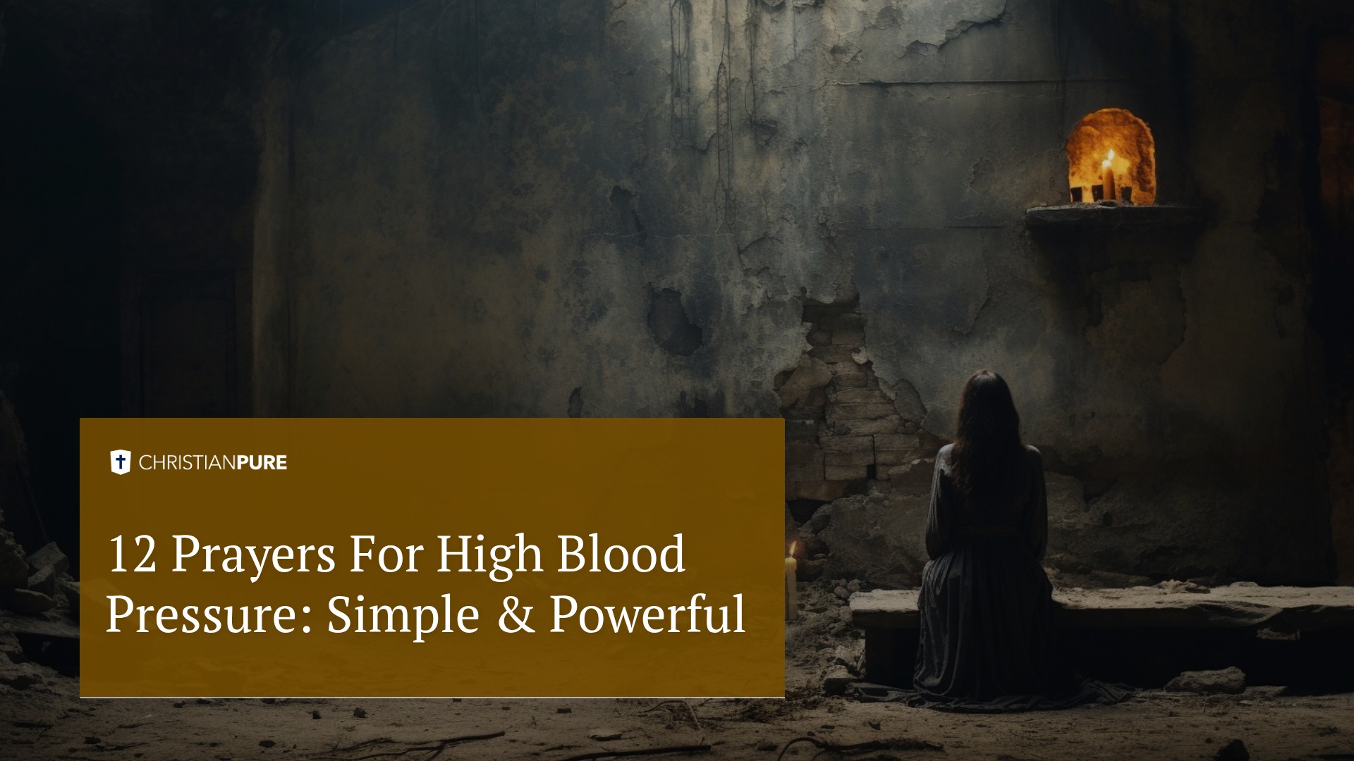 12 Prayers For High Blood Pressure: Simple & Powerful