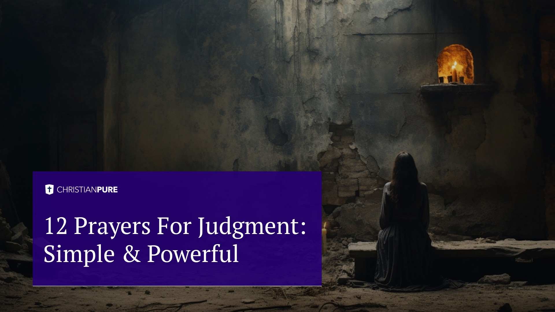 12 Prayers For Judgment: Simple & Powerful