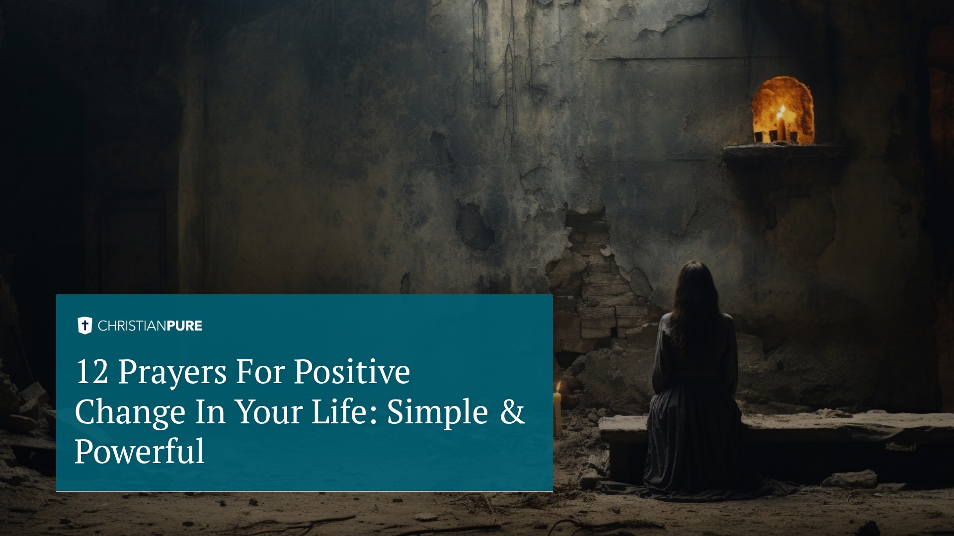 12 Orações para uma mudança positiva na tua vida: Simples & Poderoso