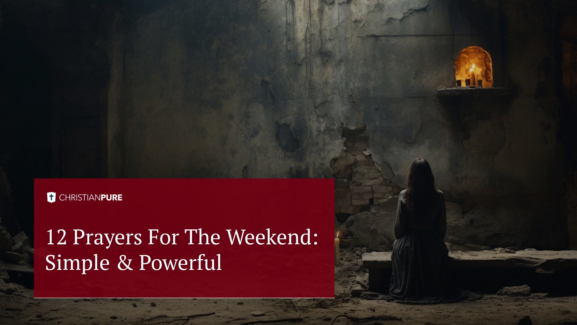 12 Gebeden voor het weekend: Eenvoudig & Krachtig