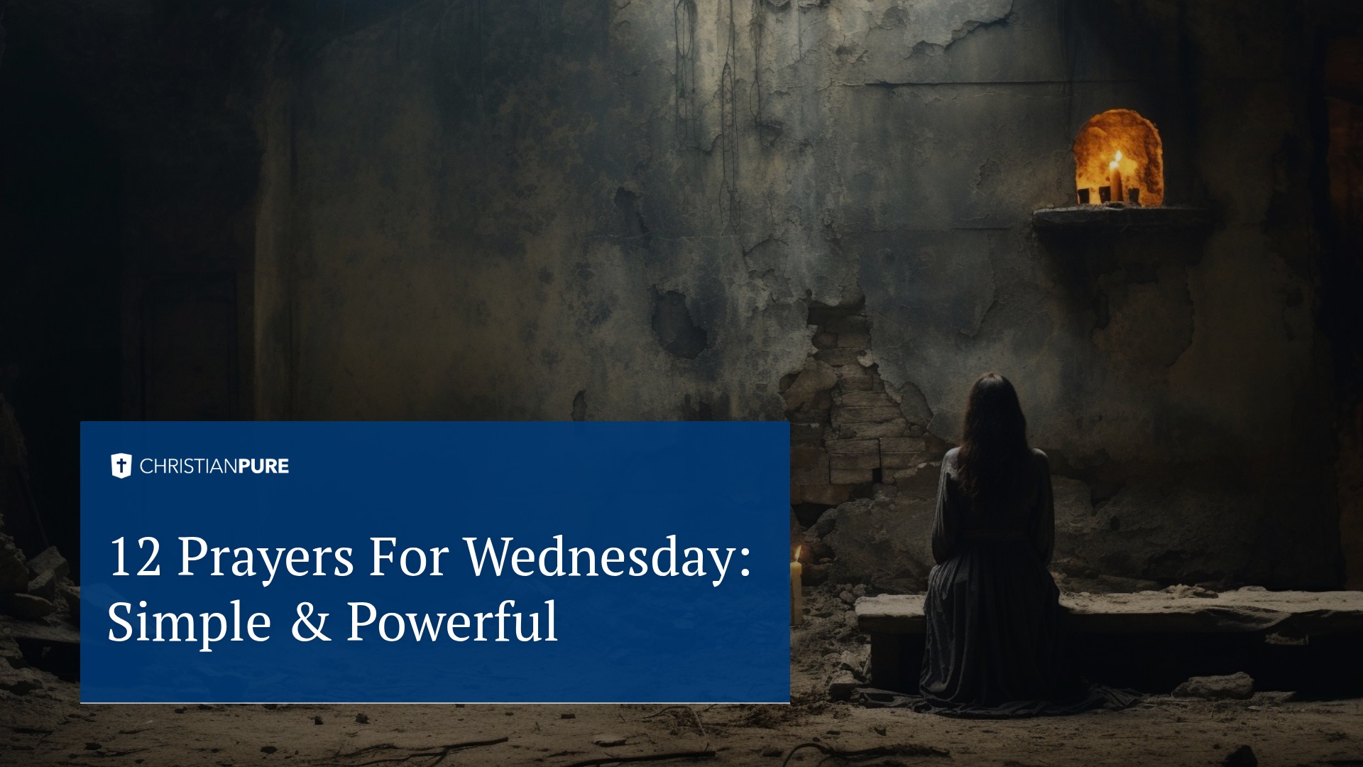 12 Prayers For Wednesday: Simple & Powerful