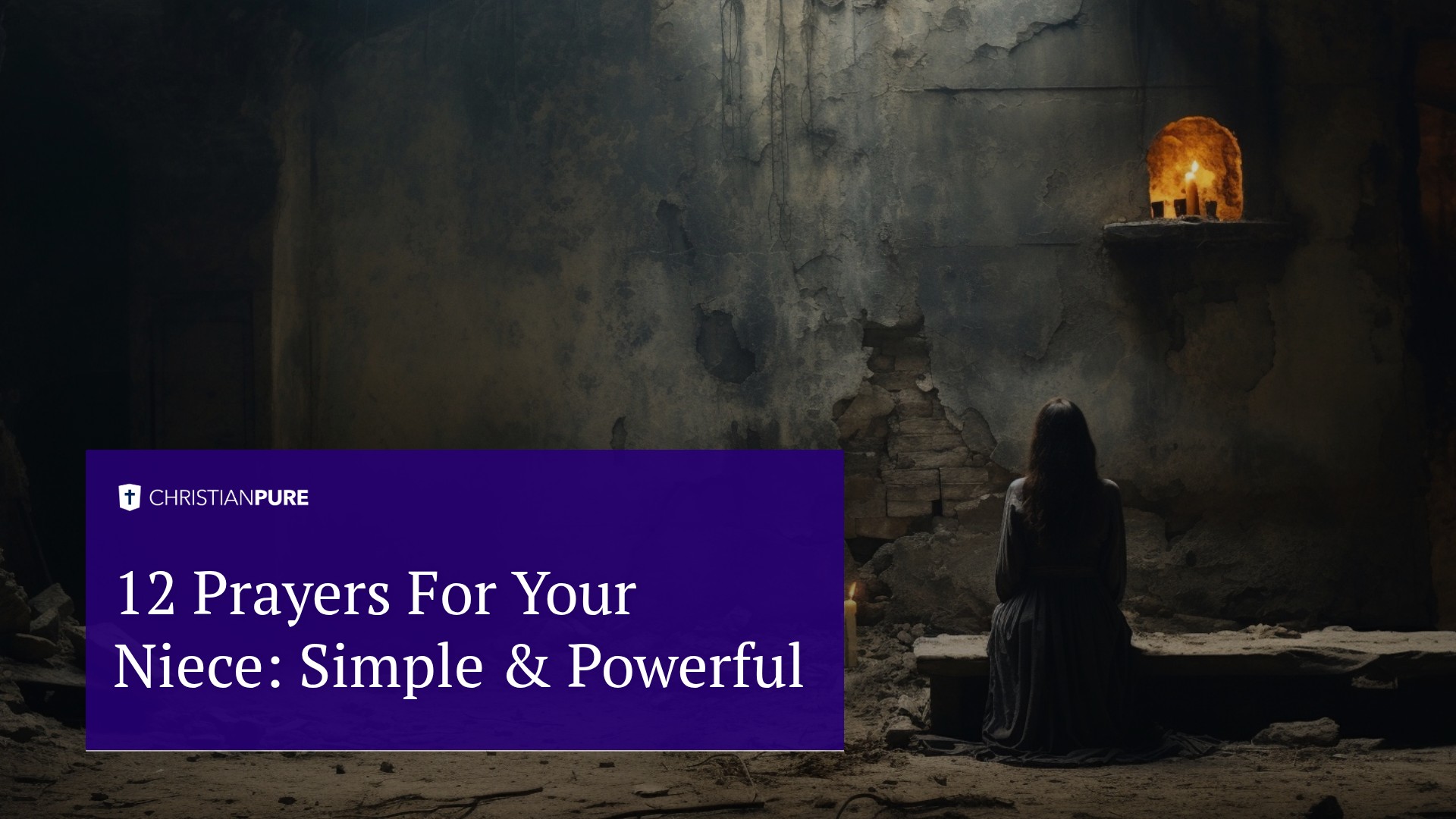 12 Prayers For Your Niece: Simple & Powerful