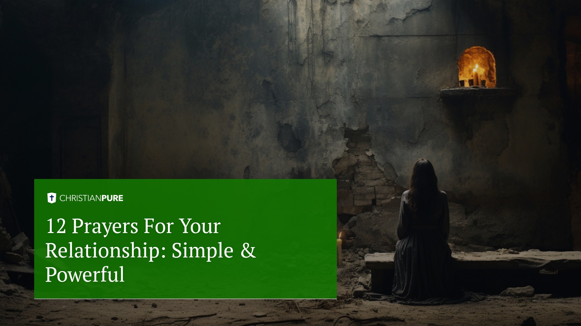 12 صلاة من أجل علاقتك: بسيطة وقوية