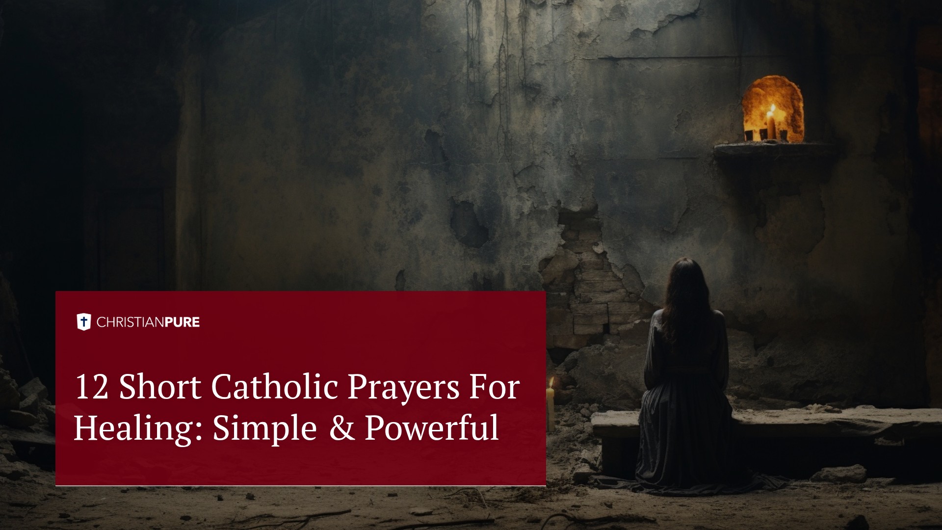 12 Short Catholic Prayers For Healing: Simple & Powerful
