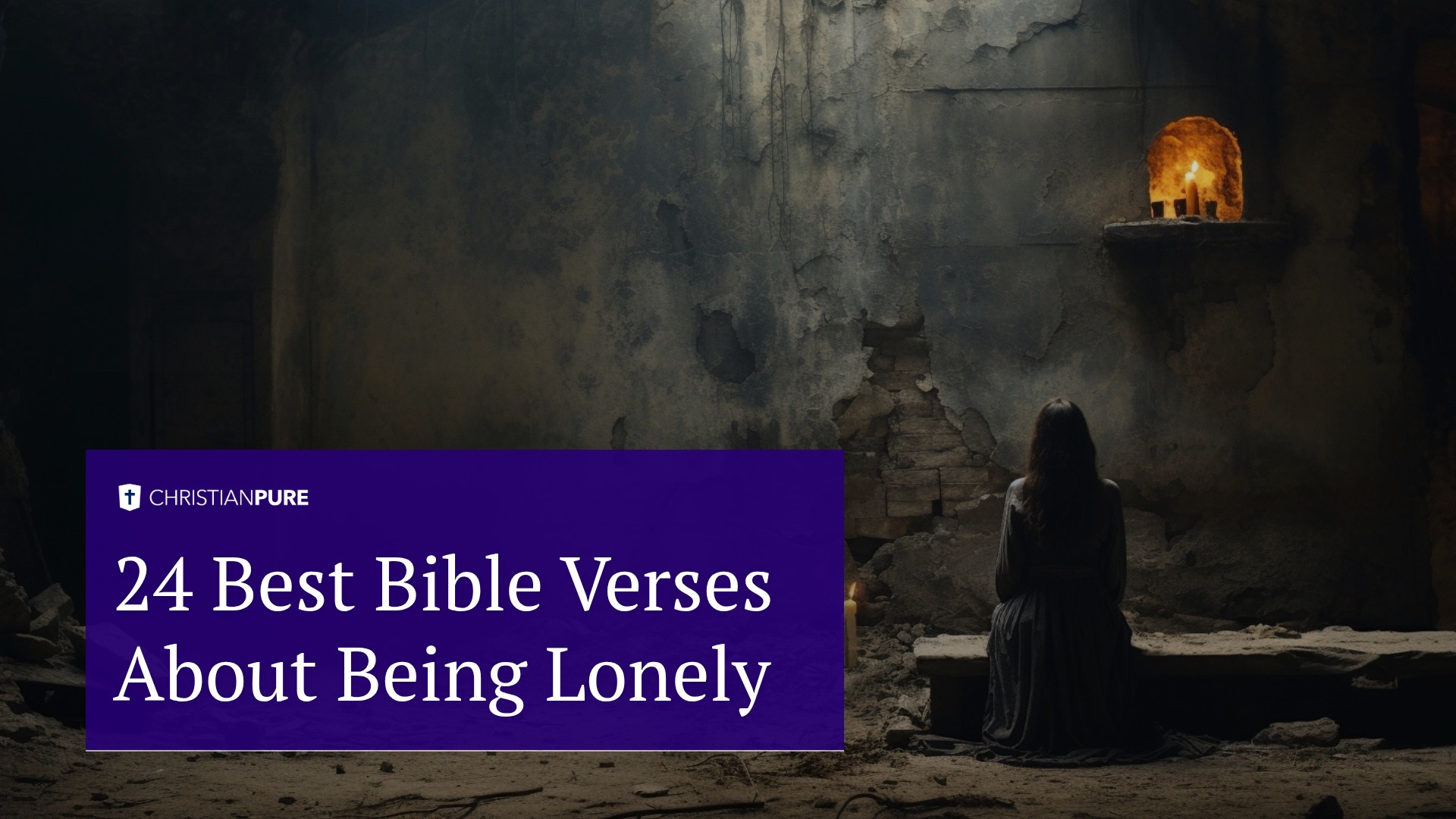 24 أفضل آيات الكتاب المقدس عن أن تكون وحيدا