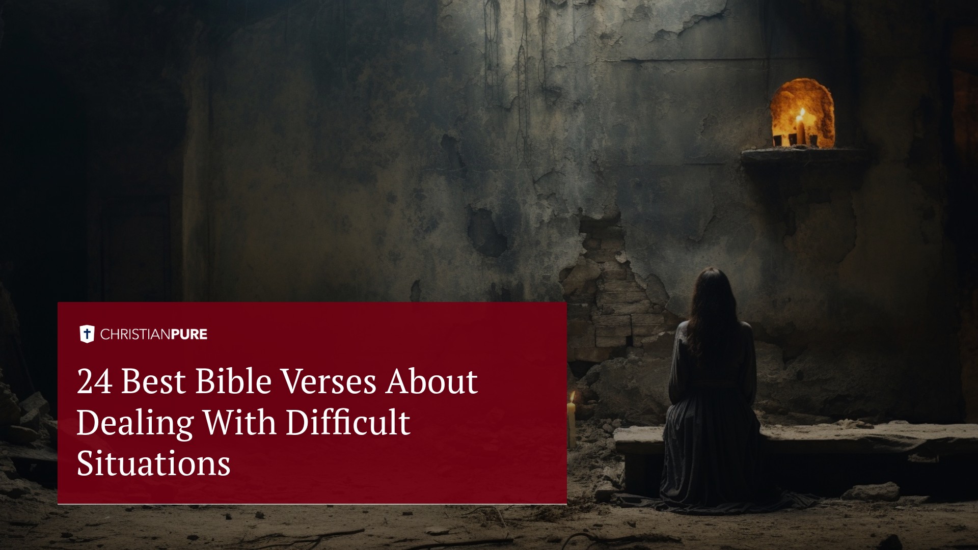 24 лучших библейских стиха о том, как справляться со сложными ситуациями