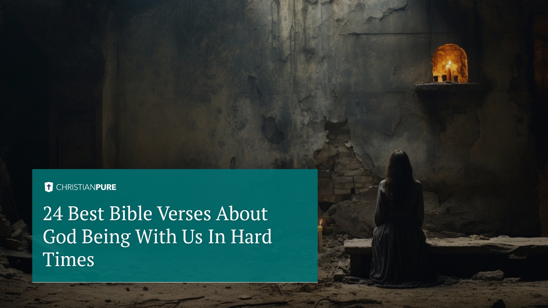 オリジナルタイトル：24 Best Bible Verses About God Being With Us in Hard Times
