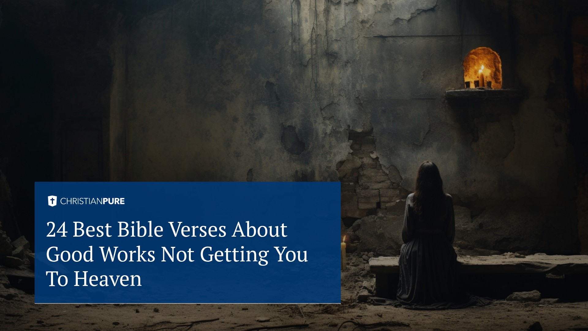 24 meilleurs versets bibliques sur les bonnes œuvres qui ne vous amènent pas au ciel
