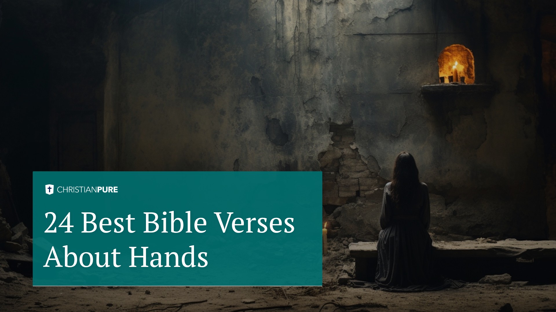 24 Best Bible Verses About Hands