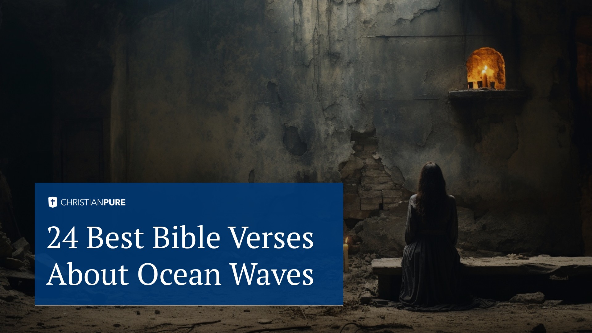 オリジナルタイトル：24 Best Bible Verses About Ocean Waves
