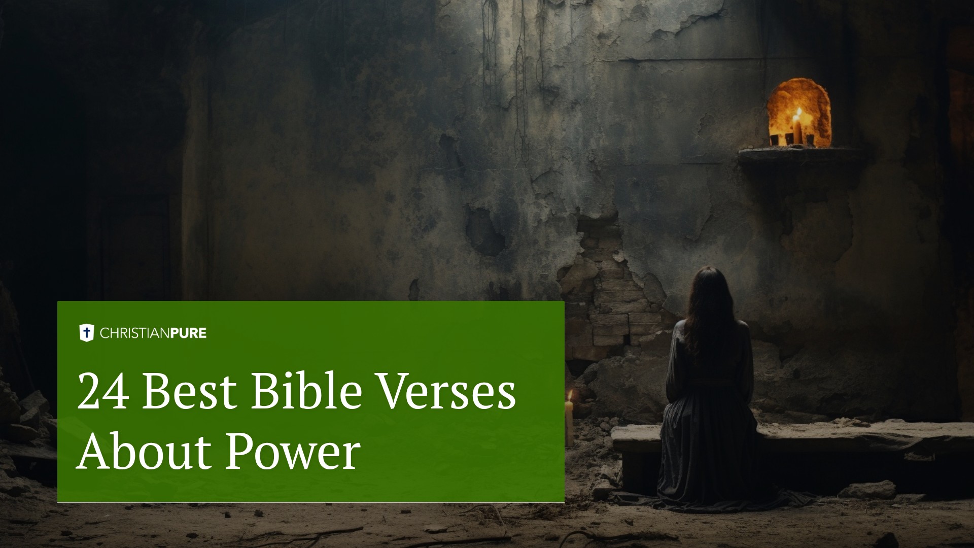 24 Best Bible Verses About Power