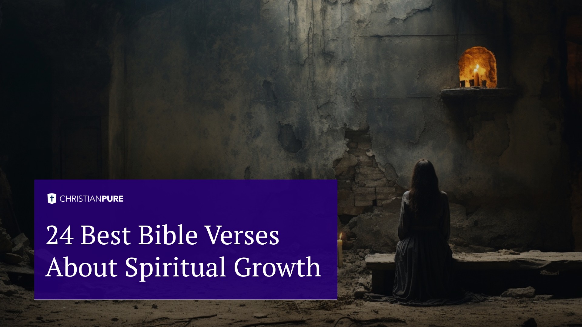 24 Best Bible Verses About Spiritual Growth
