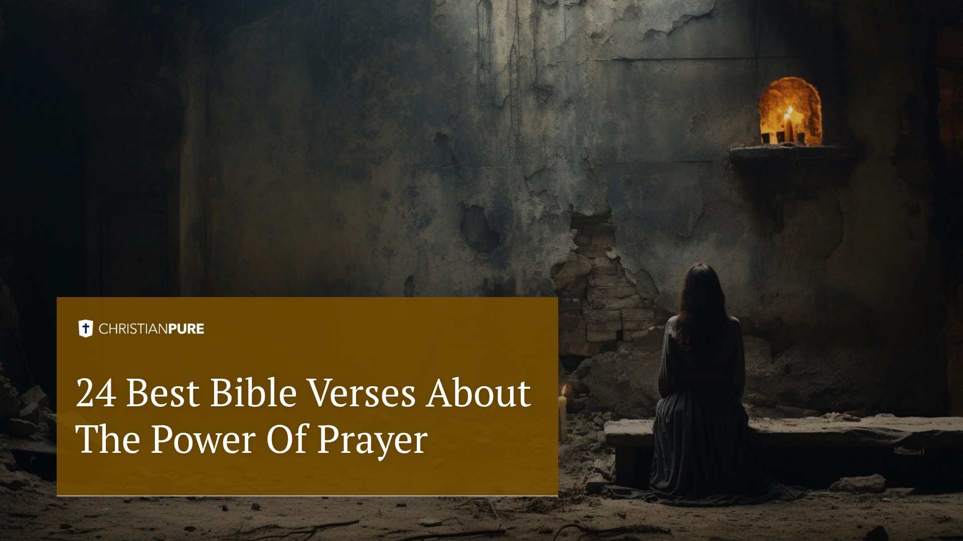 オリジナルタイトル：24 Best Bible Verses About the Power of Prayer