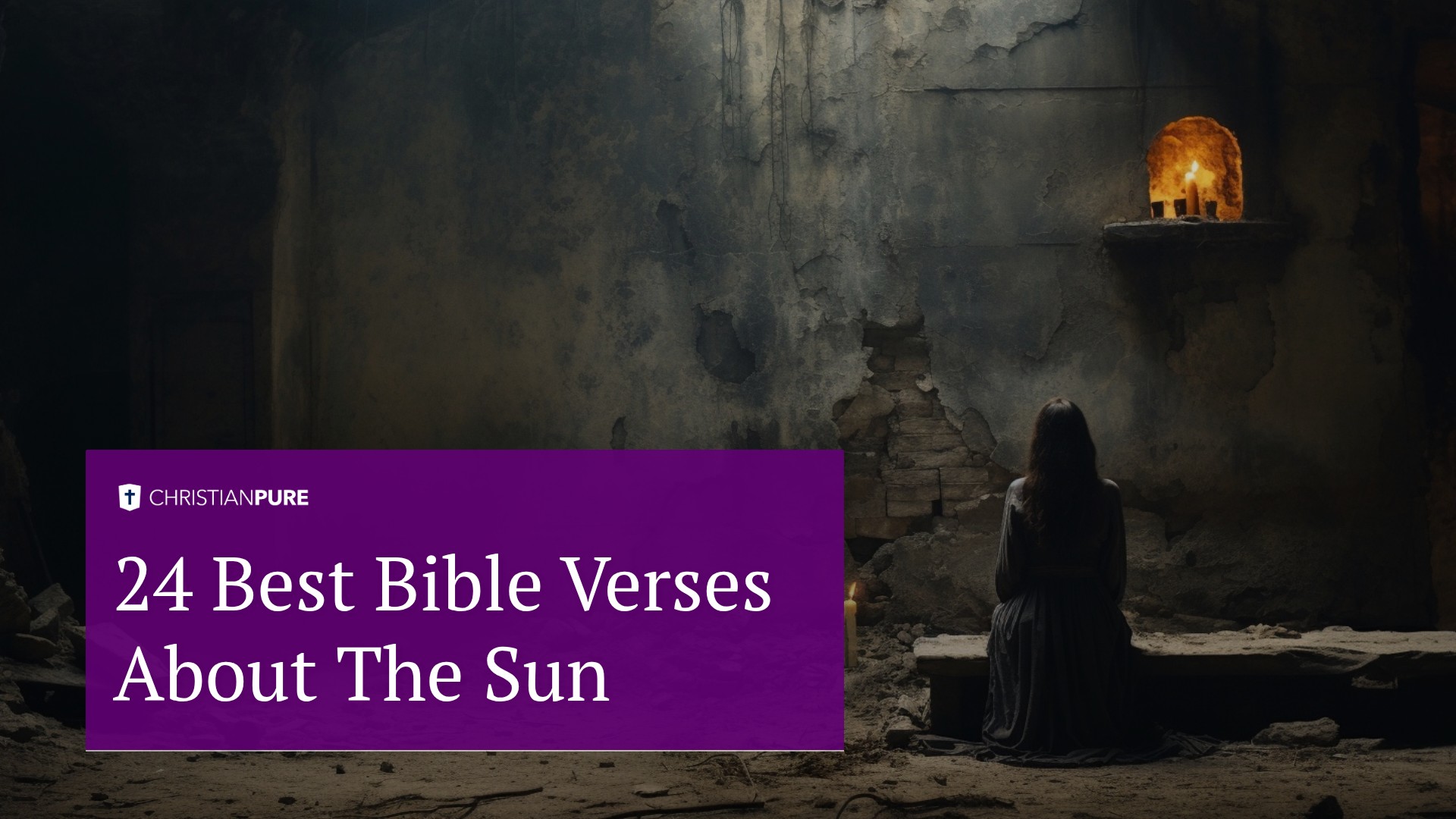 24 Best Bible Verses About The Sun