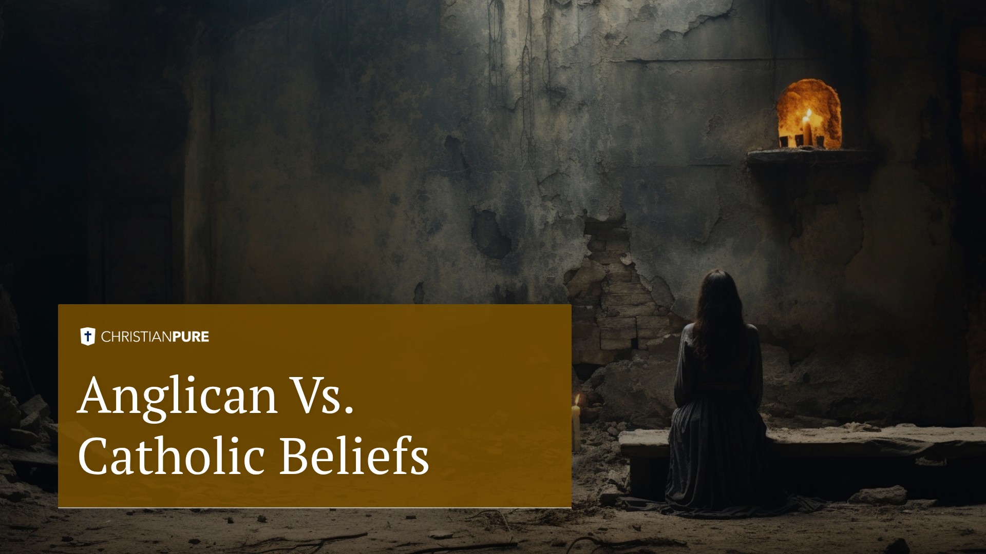 Anglican vs. Catholic Beliefs