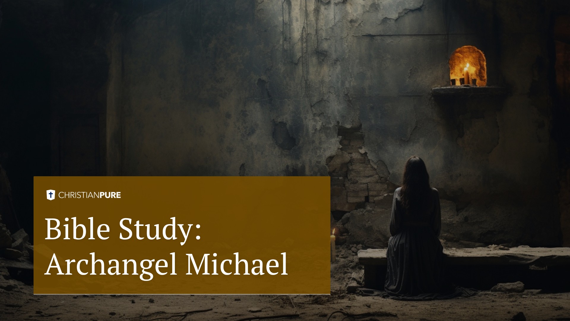 Bible Study: Archangel Michael
