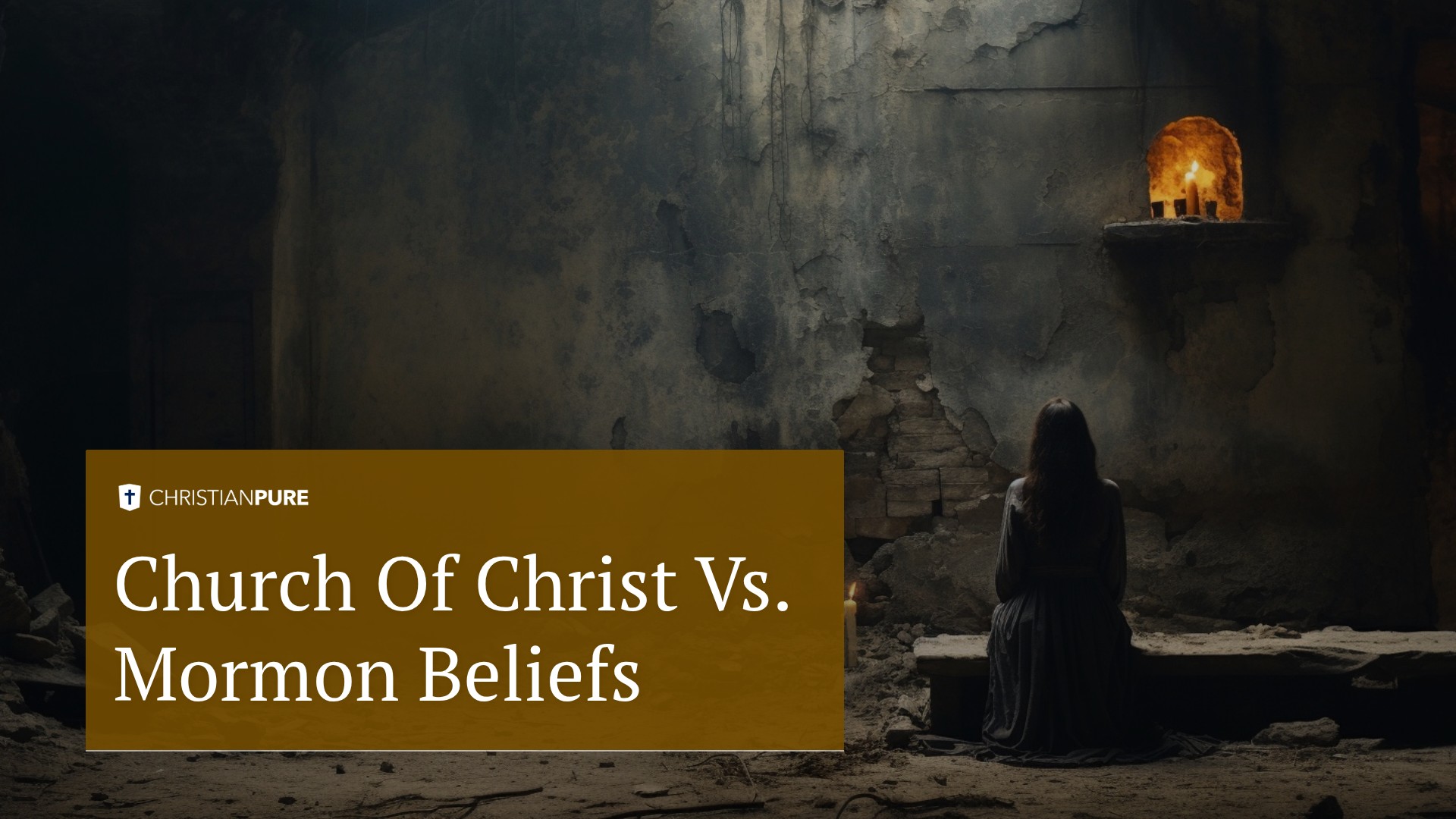 Church of Christ vs. Mormon Beliefs