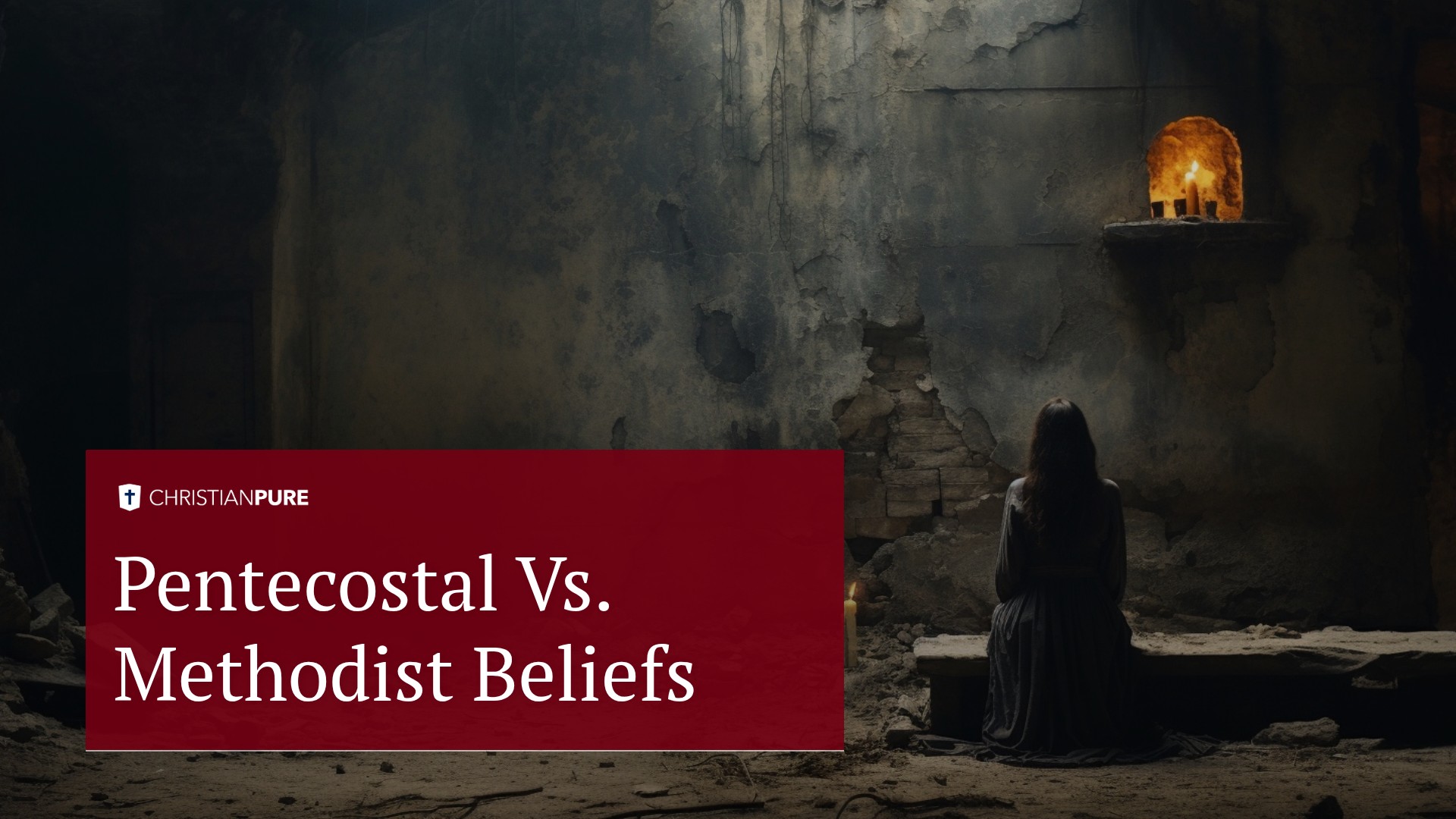 Pentecostal vs. Methodist Beliefs